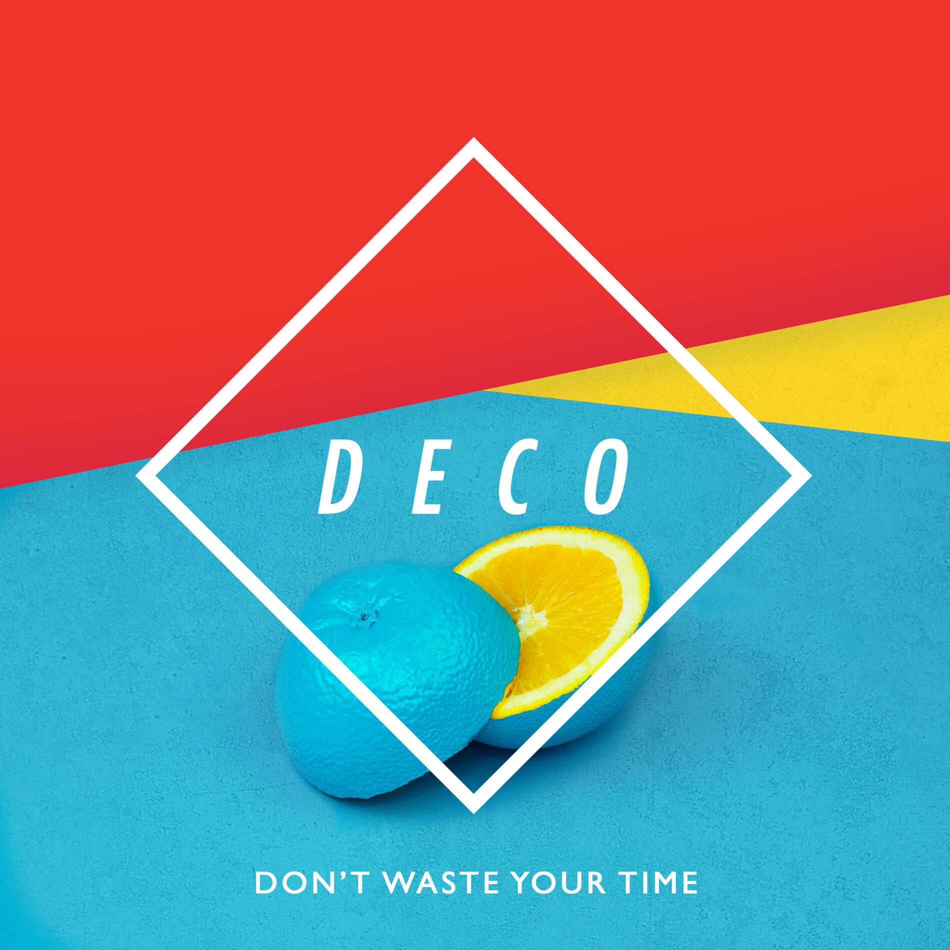 Album cover of Don't Waste Your Time
