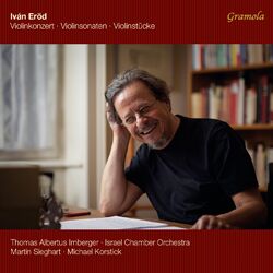 Cover of Iván Eröd: Violinkonzert, Violinsonaten & Violinstücke