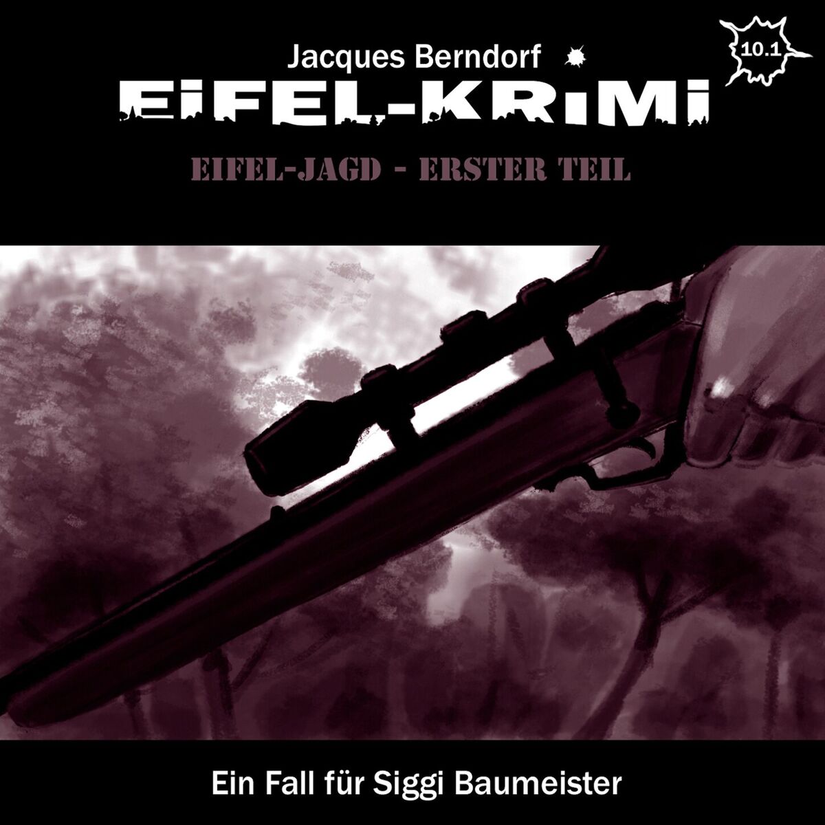 Album cover of Eifel-Krimi, Folge 10.1: Eifel-Jagd, Erster Teil
