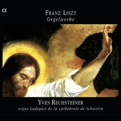 Cover of Liszt: Orgelwerke