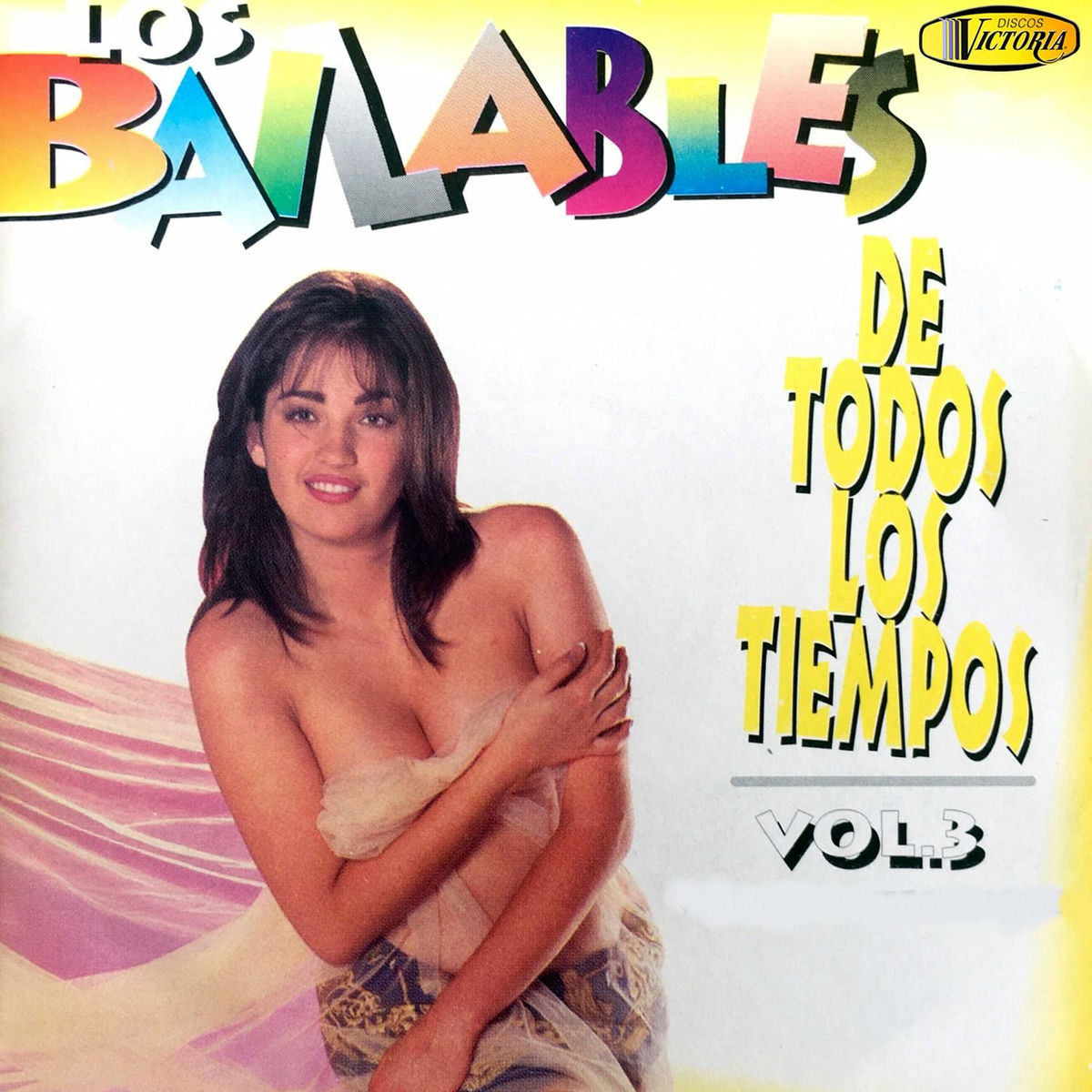 Album cover of Los Bailables de Todos los Tiempos, Vol. 3