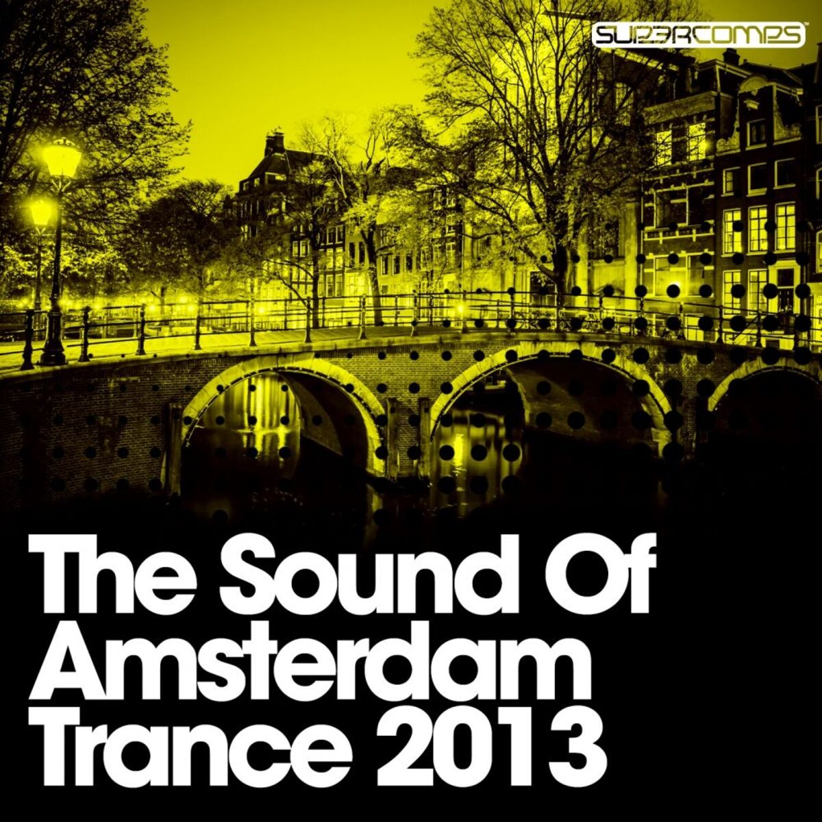 Album cover of The Sound Of Amsterdam Trance 2013