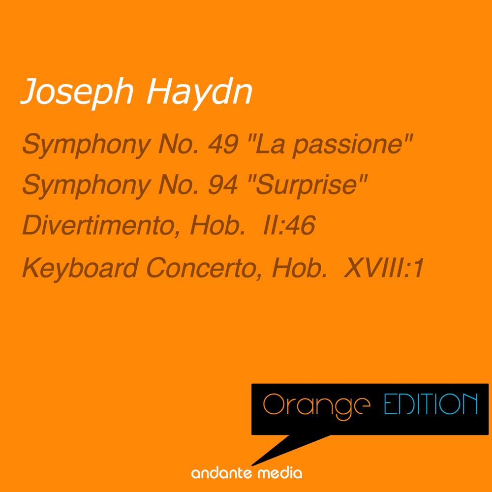 Picture of Orange Edition - Haydn: Symphonies Nos. 49, 94 & Keyboard Concerto, Hob. XVIII:1