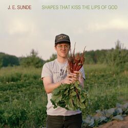Shapes That Kiss the Lips Of God