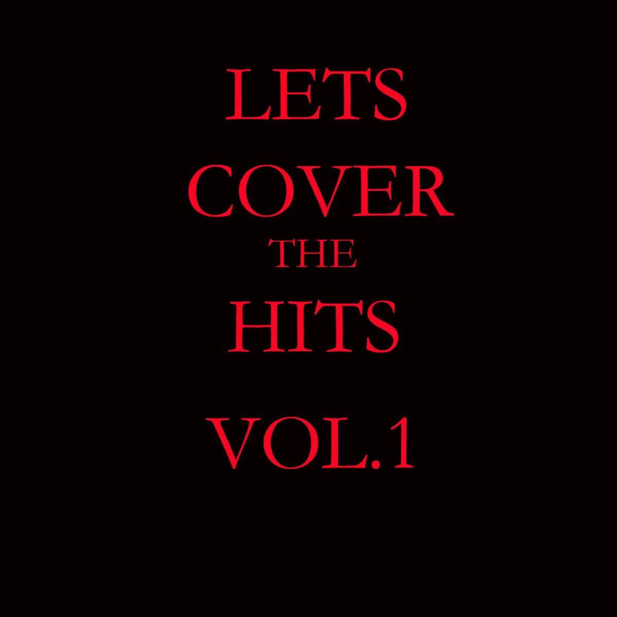 Album cover of Let's Cover The Hits Vol.1