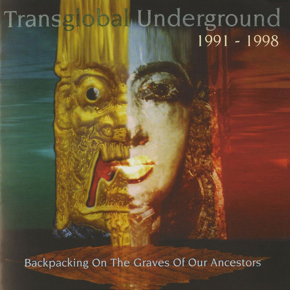 Picture of Backpacking On The Graves Of Our Ancestors (Transglobal Underground 1991-1998)