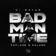 Bad Man Time