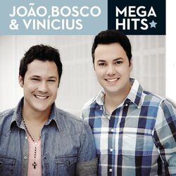 Cover of Mega Hits - João Bosco e Vinícius