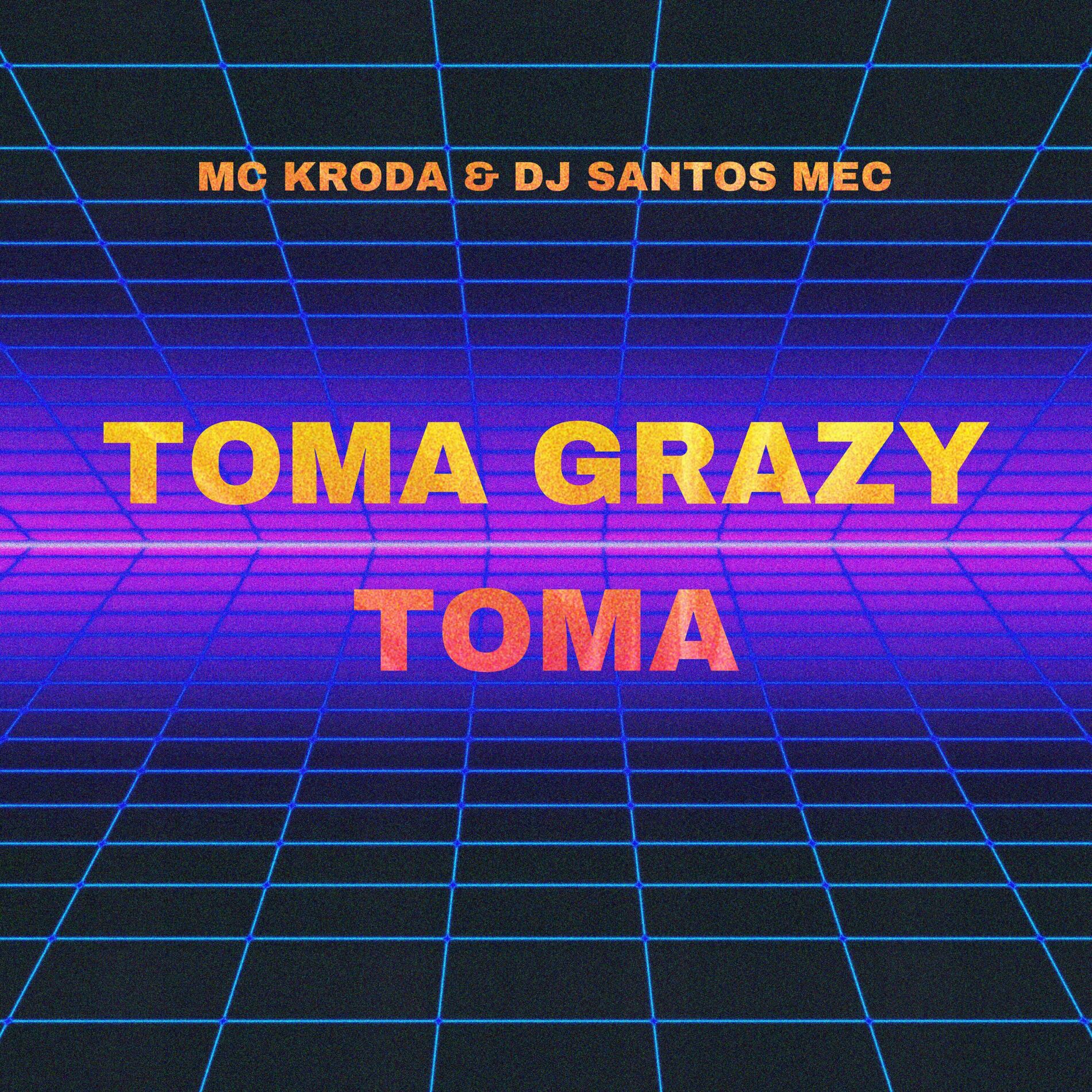 Album cover of TOMA GRAZY TOMA