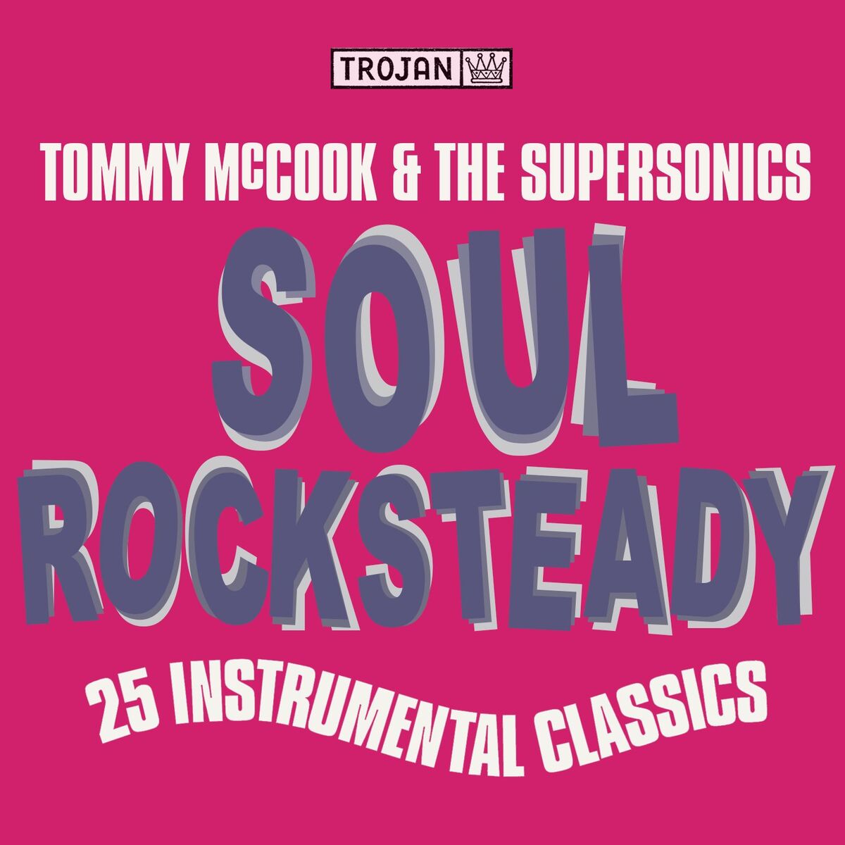 Album cover of Soul Rock Steady