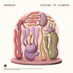 Talking To Flowers