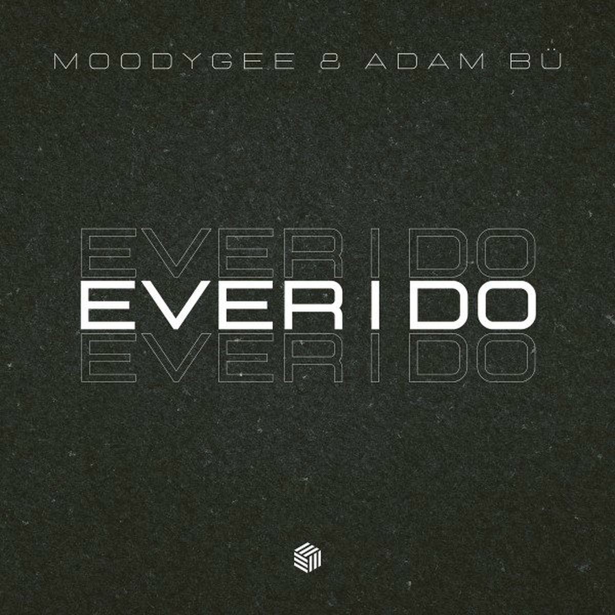 Album cover of Ever I Do