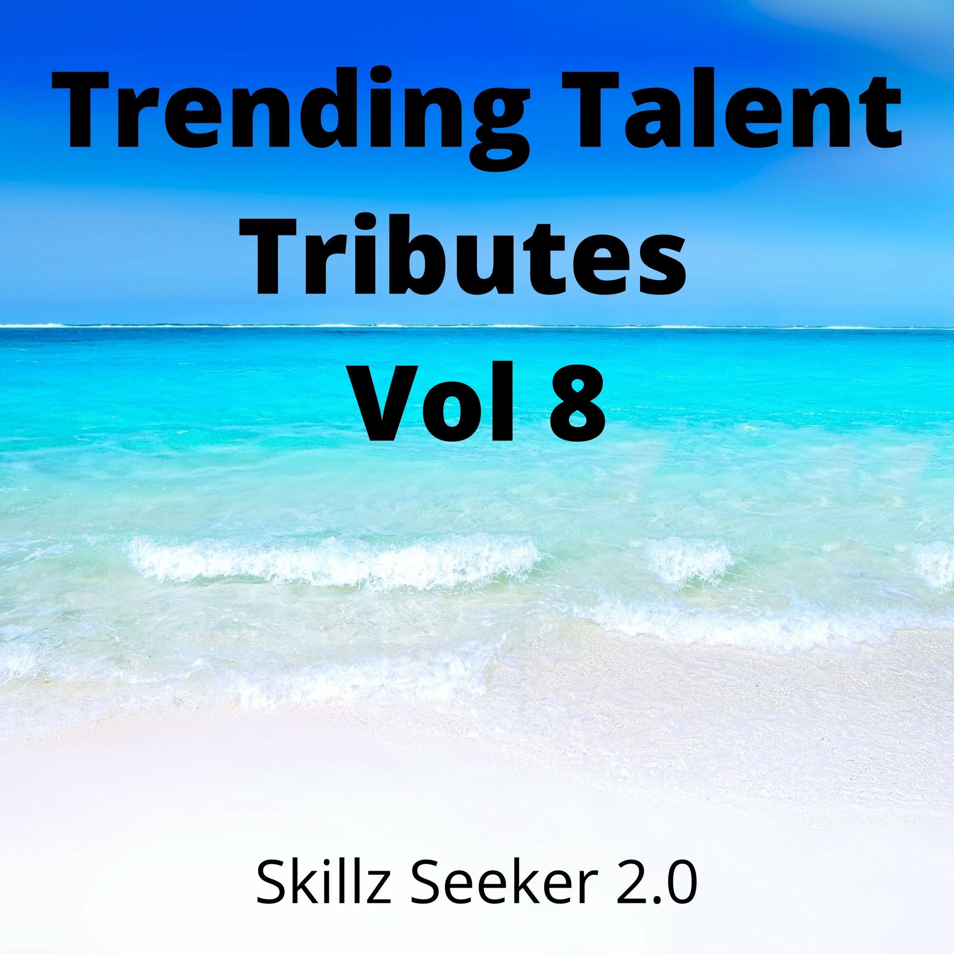 Album cover of Trending Talent Tributes Vol 8