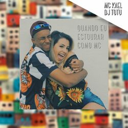 Cover of Quando Eu Estourar Como MC