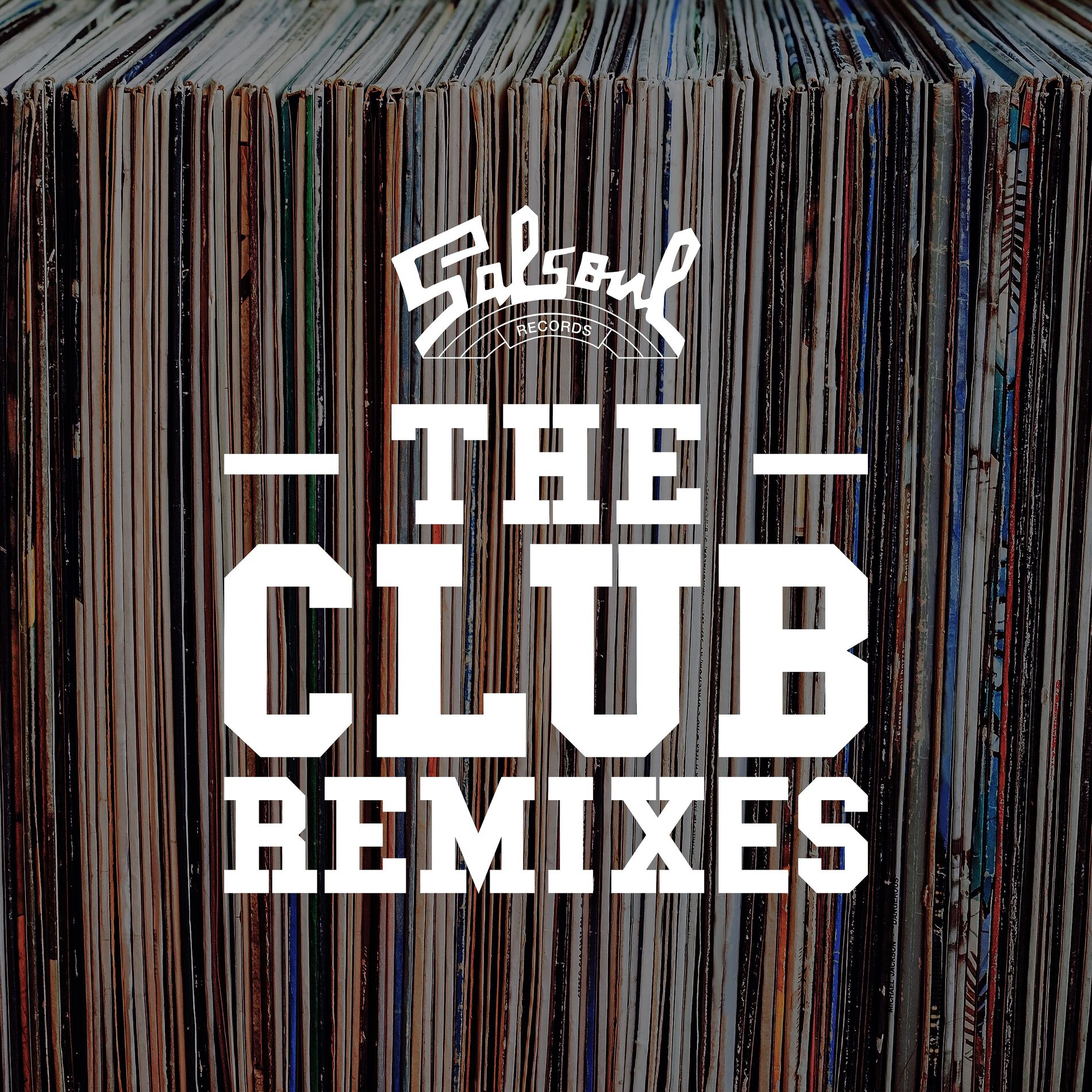 Album cover of Salsoul: The Club Remixes