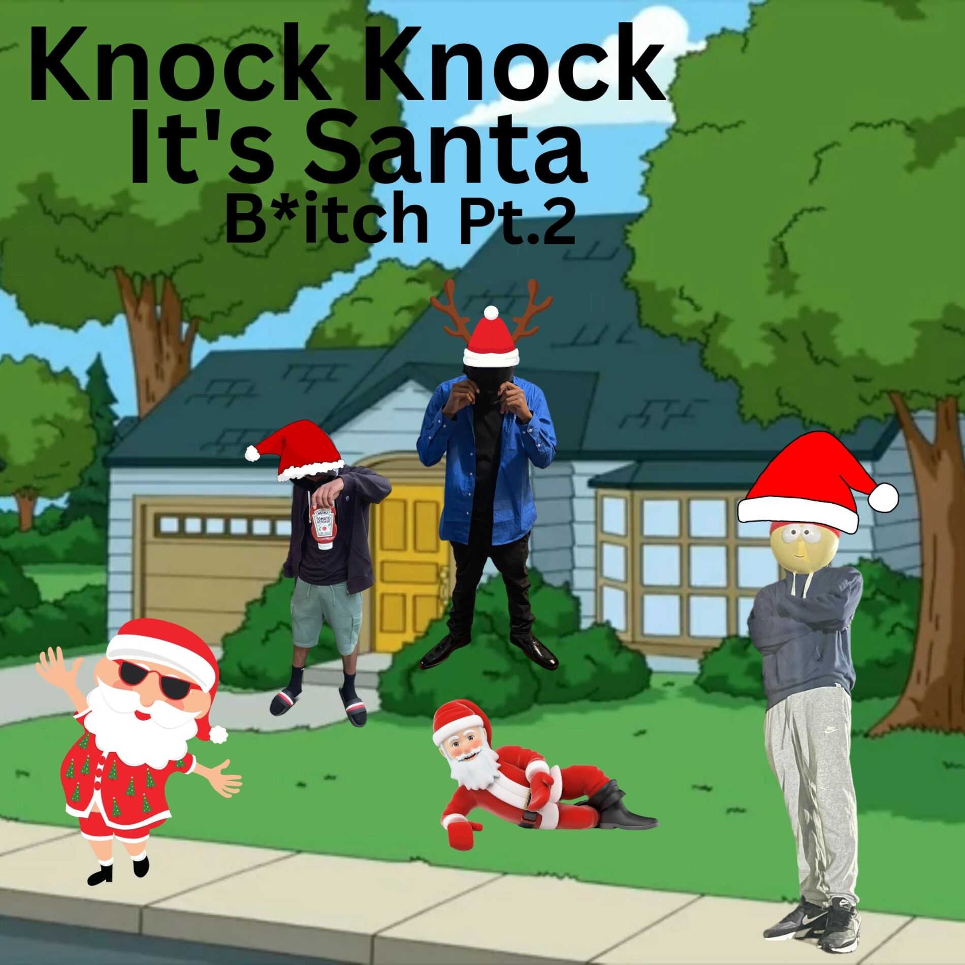 Album cover of Knock Knock Its Santa B*tch Pt. 2