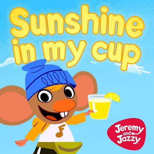 Sunshine In My Cup