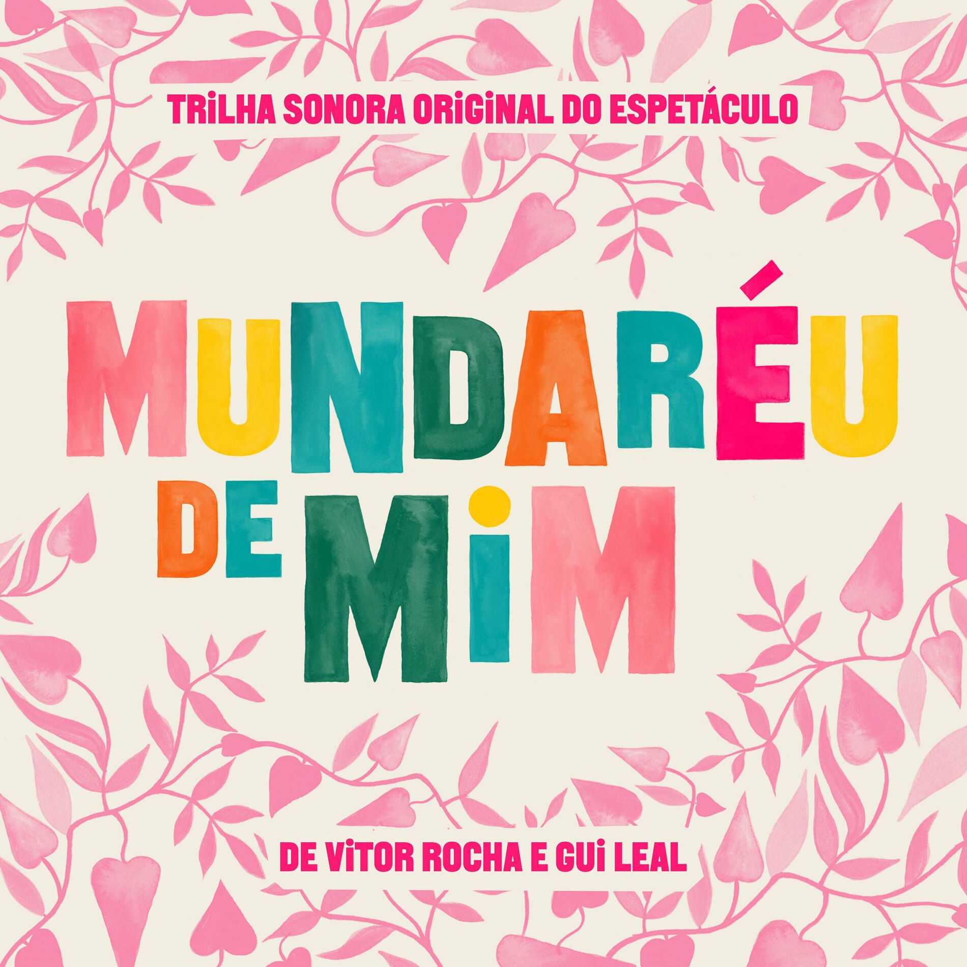 Album cover of Mundaréu de Mim - Trilha Sonora Original do Espetáculo