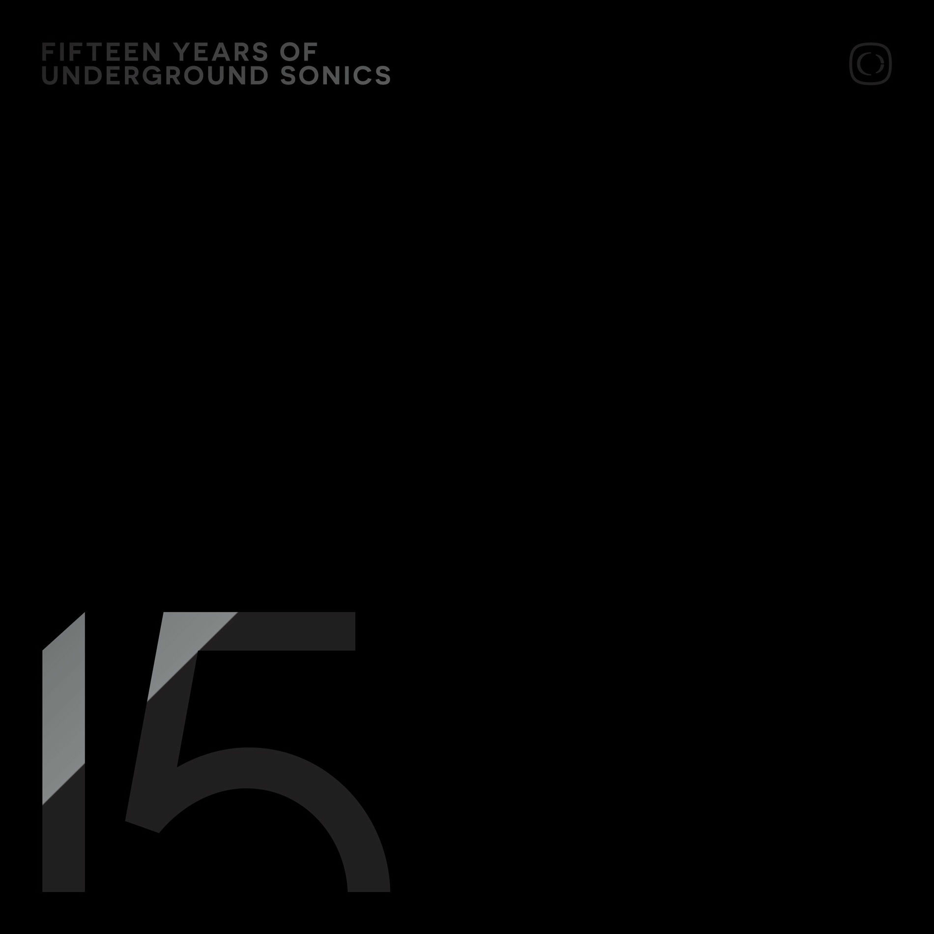 Album cover of Critical Music Presents: 15 Years Of Underground Sonics