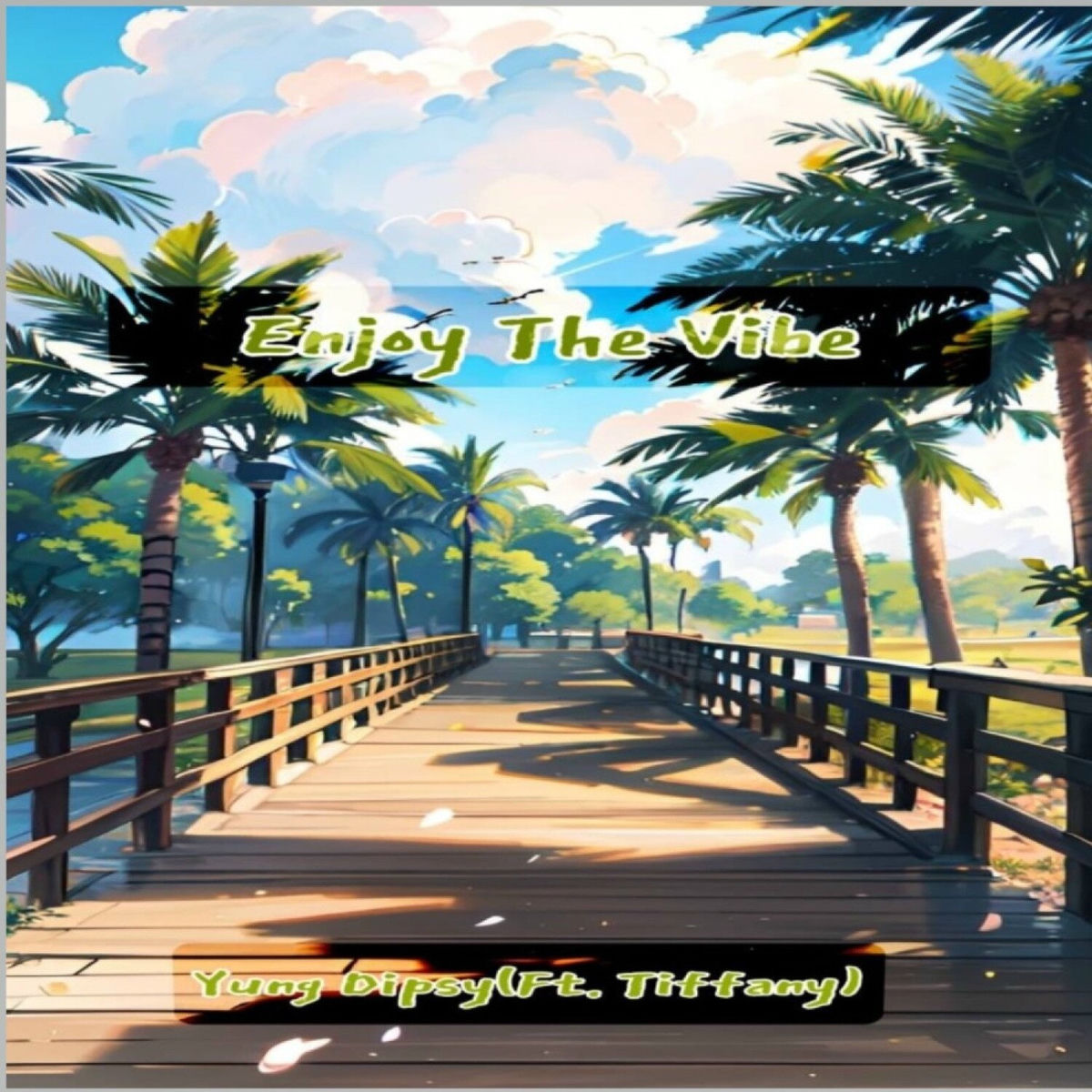 Album cover of Enjoy the Vibe