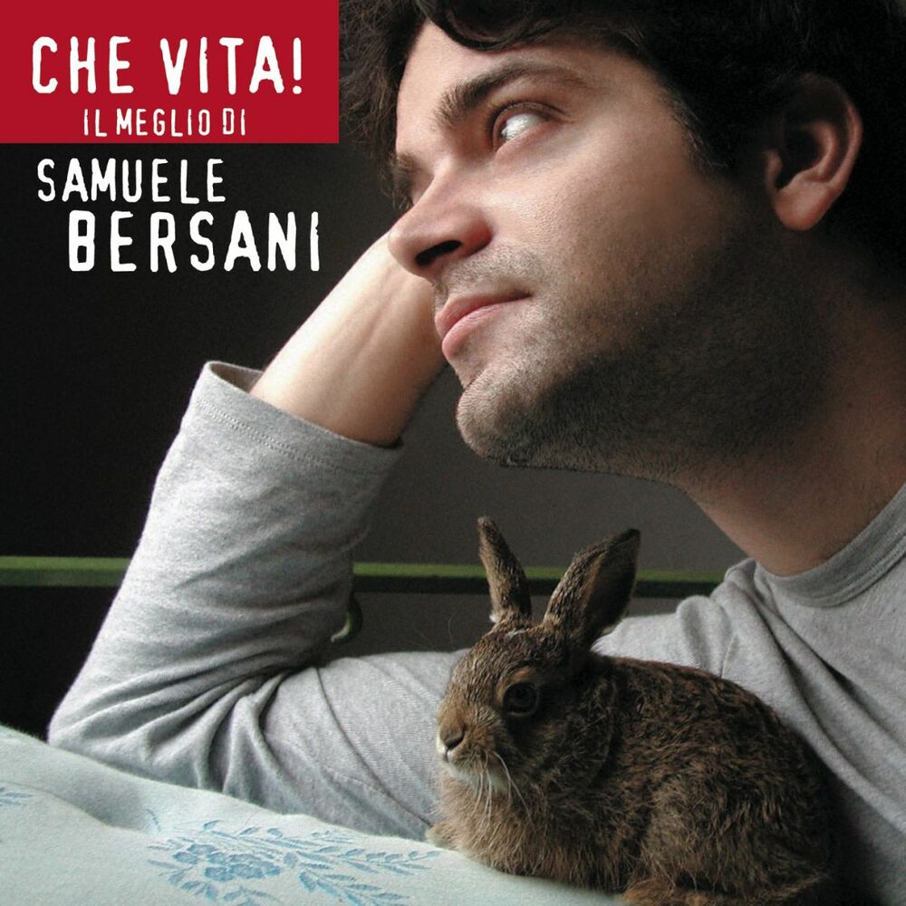 Picture of Che Vita! Il Meglio Di Samuele Bersani