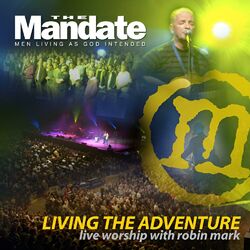 Cover of Living The Adventure Mandate 2007