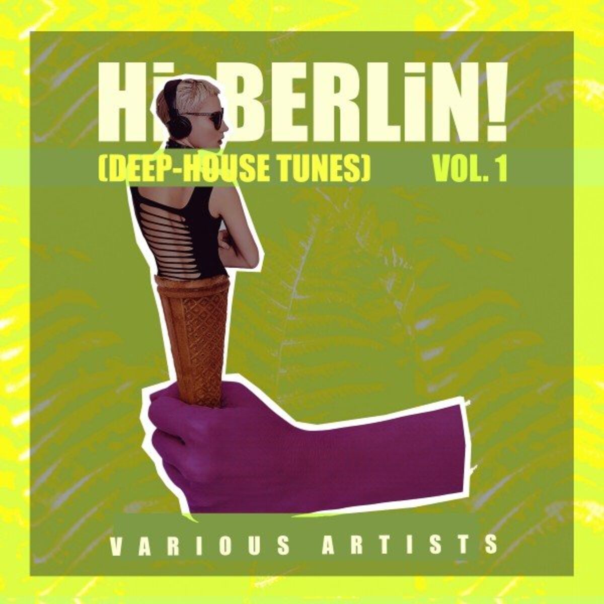 Album cover of Hi Berlin! (Deep-House Tunes), Vol. 1