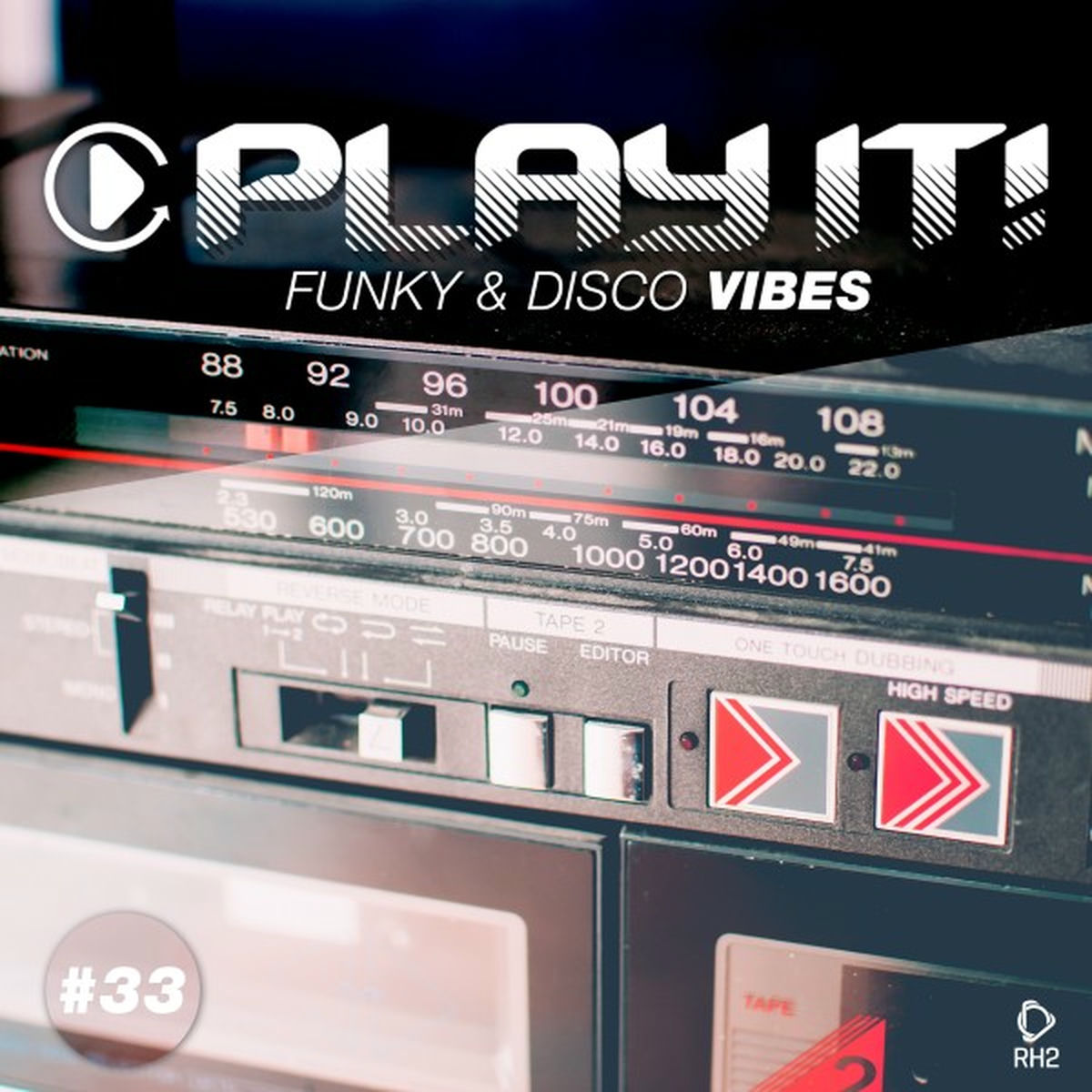 Album cover of Play It! - Funky & Disco Vibes, Vol. 33
