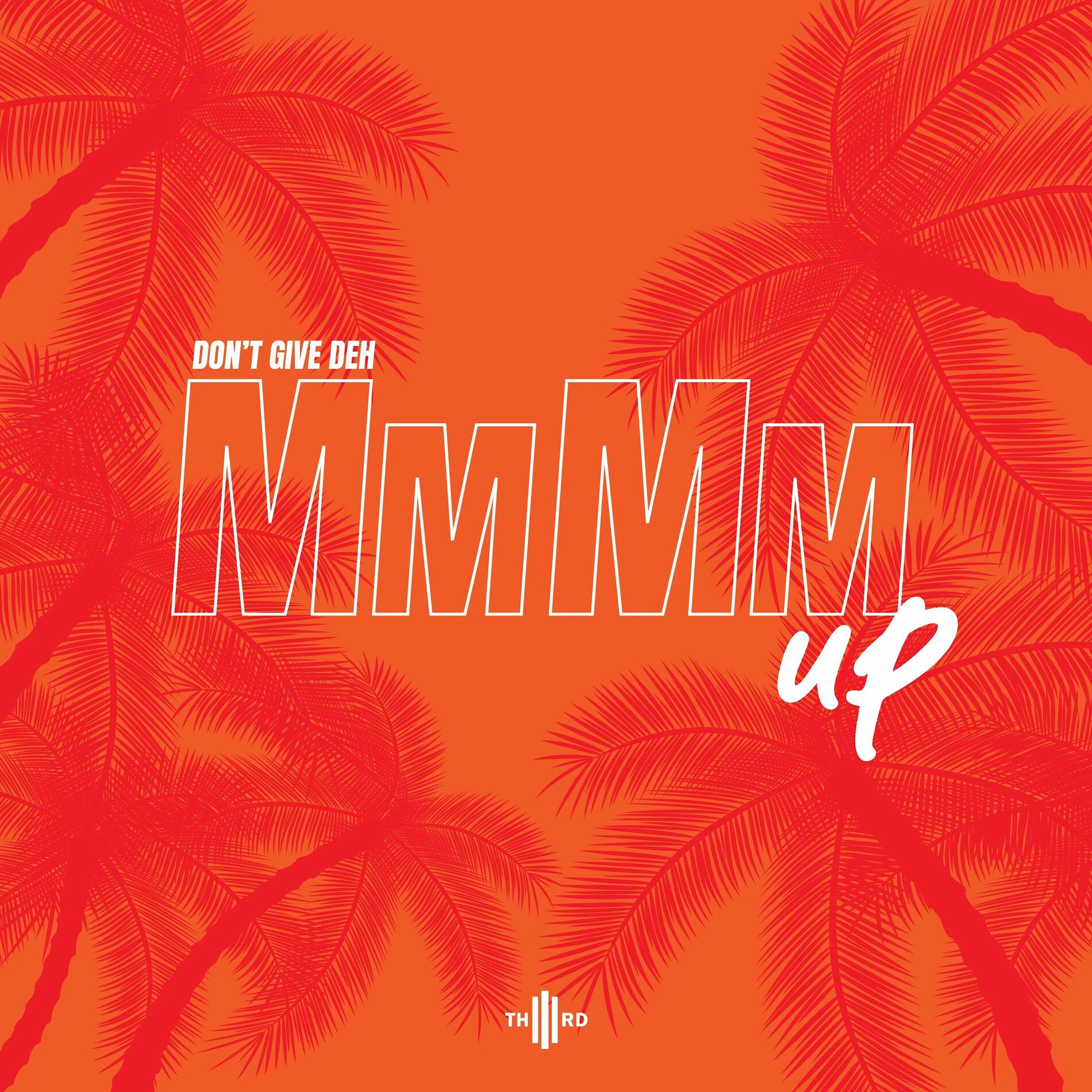 Album cover of Mm Mm Up (Original)