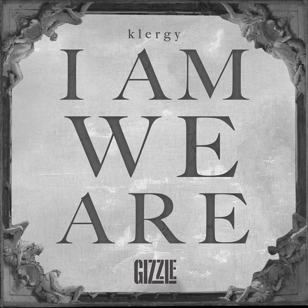 Album cover of I Am We Are