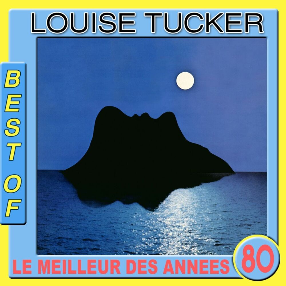 Picture of Best of Louise Tucker (Le meilleur des années 80)
