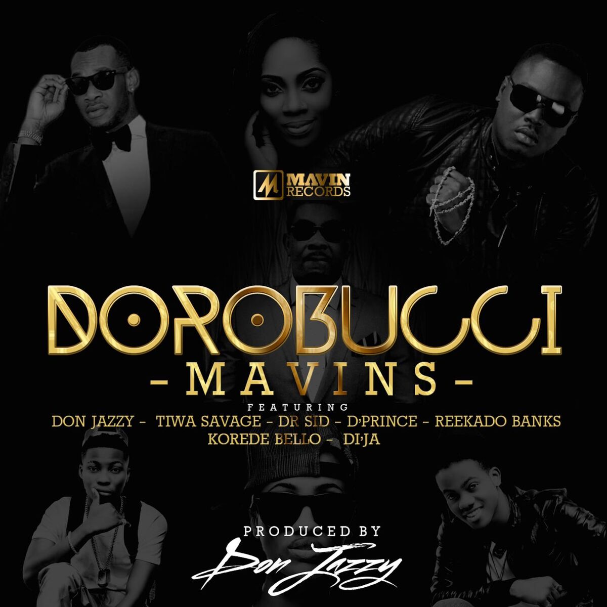 Album cover of Dorobucci (feat. Don Jazzy, Dr Sid, Dr Sid Tiwa Savage, Reekado Banks, Di'ja, Korede Bello & D'prince)