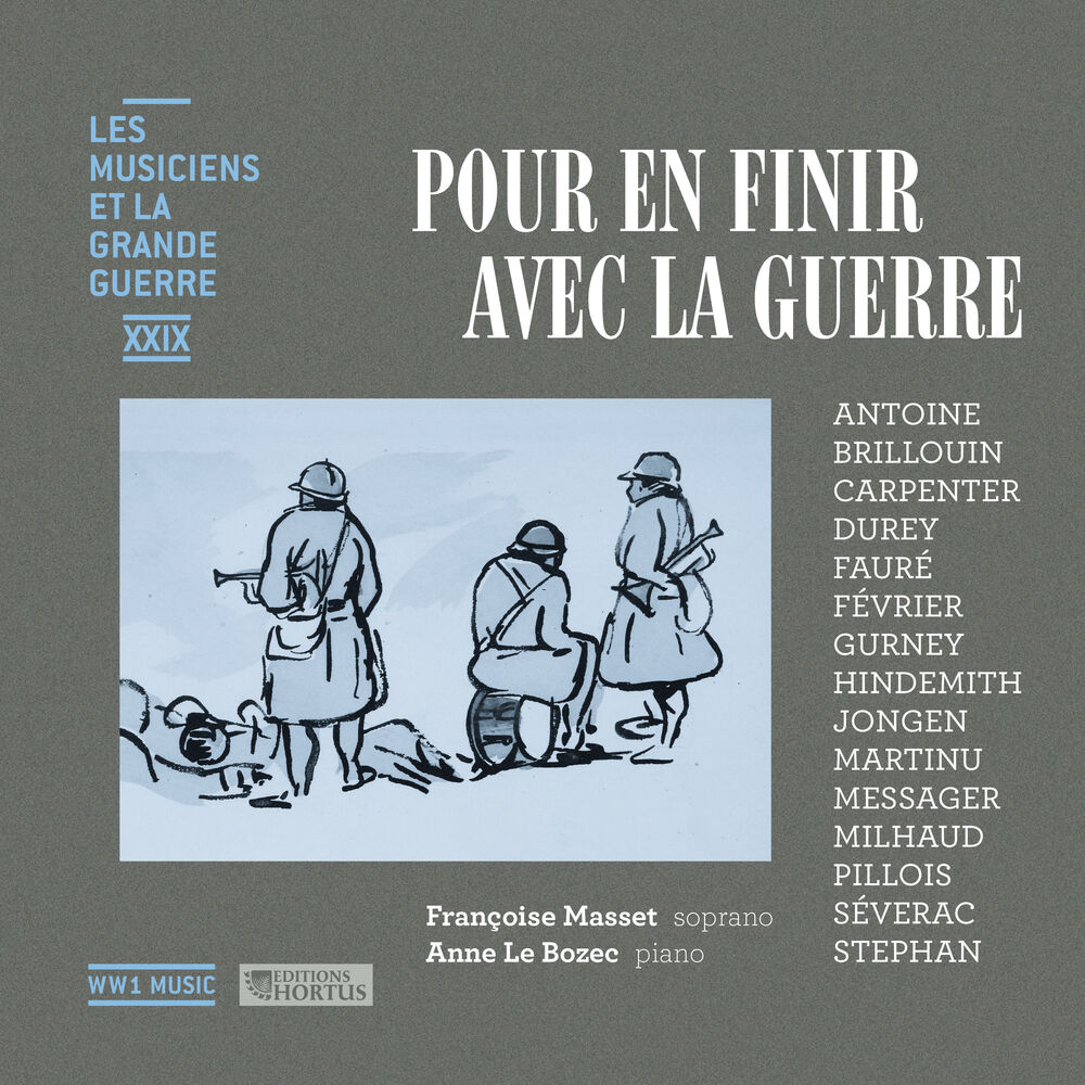 Picture of Pour en finir avec la guerre (Les musiciens et la Grande Guerre, Vol. 29)