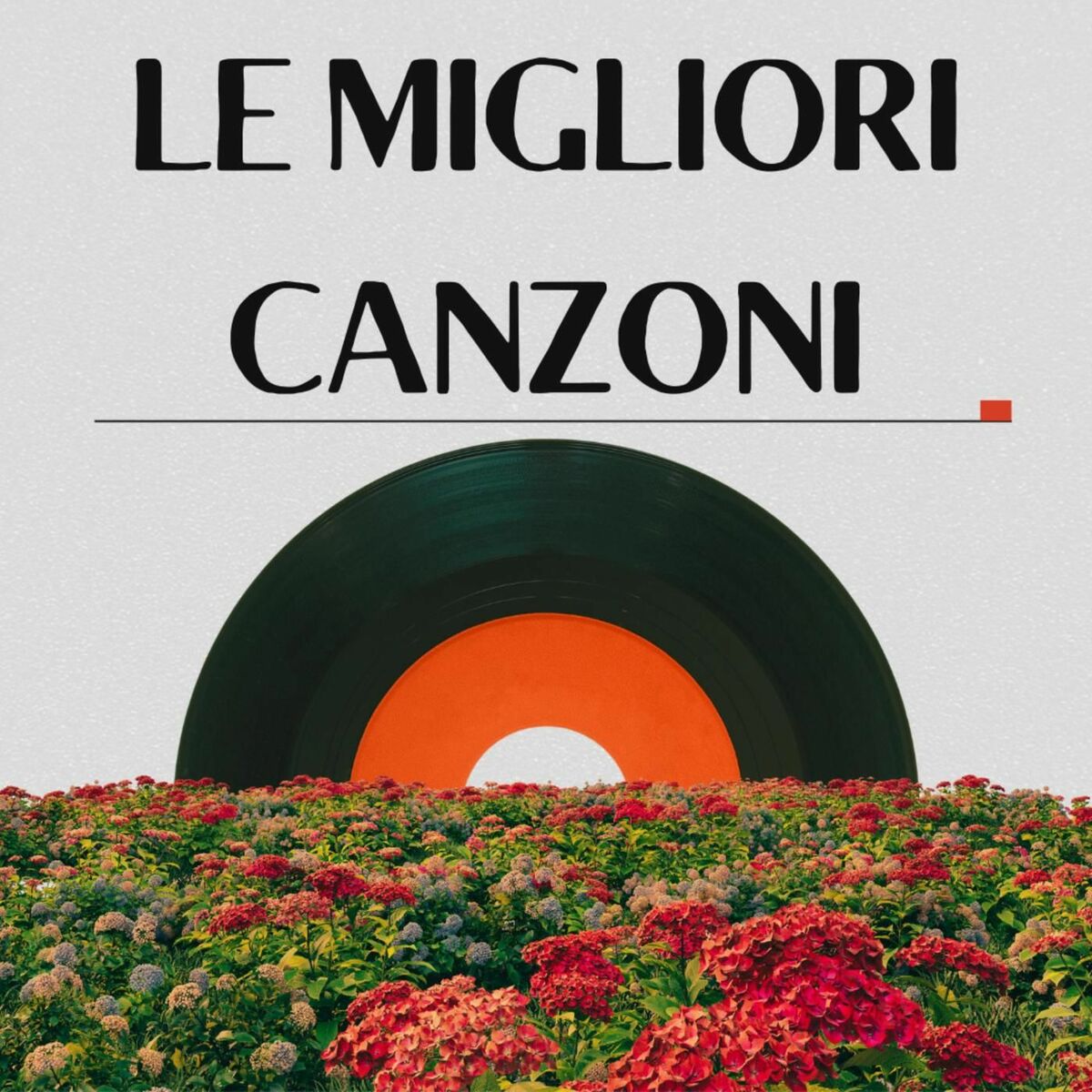 Album cover of Le migliori canzoni di sempre