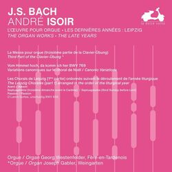 Cover of J.S. Bach: The Organ Works, The Late Years, Vol. 2