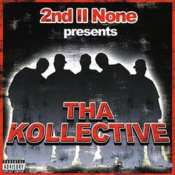 Cover of 2nd II None Presents tha Kollective