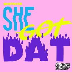 Cover of She Got Dat