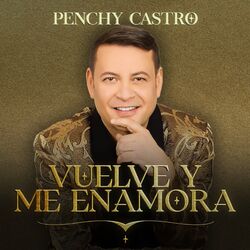 Cover of Vuelve y me enamora