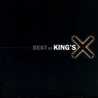 King's x - The Best Of King's X | Deezer
