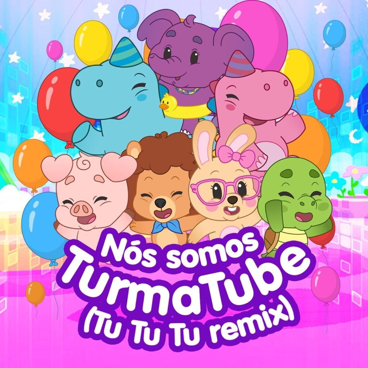 Album cover of Nós Somos TurmaTube (TuTuTu Mix)