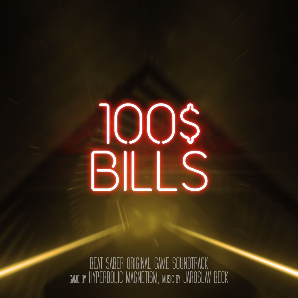 Picture of $100 Bills (Beat Saber Soundtrack Teaser)