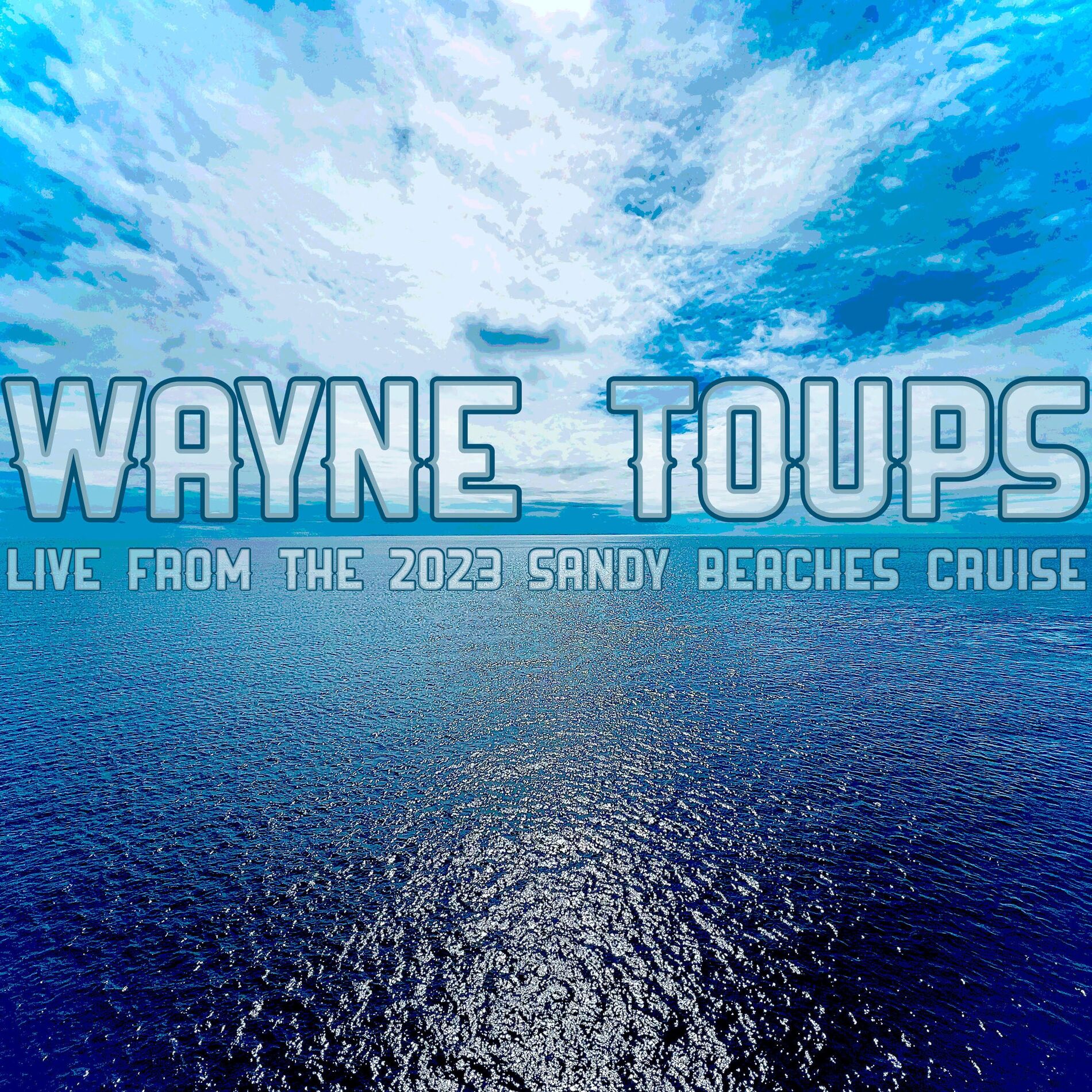 Album cover of Live from the 2023 Sandy Beaches Cruise
