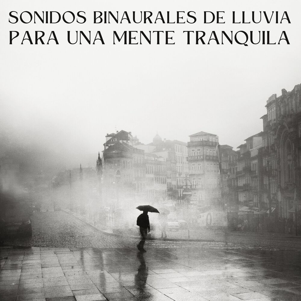 Picture of Sonidos Binaurales De Lluvia Para Una Mente Tranquila