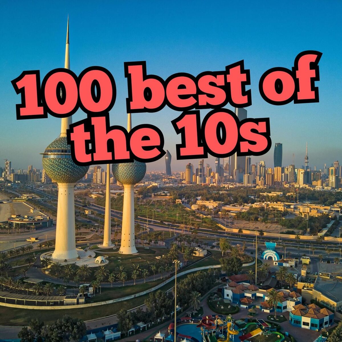 Album cover of 100 best of the 10s