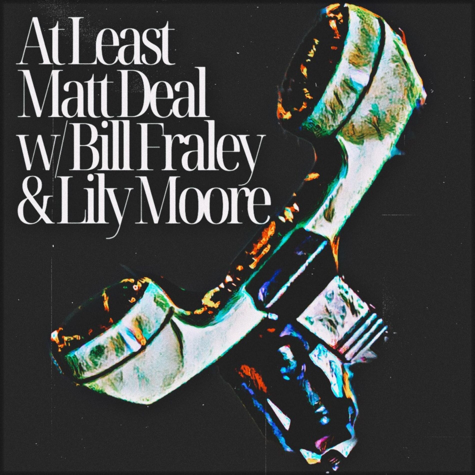 Album cover of At Least (feat. Bill Fraley & Lily Moore)