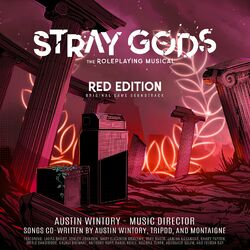Cover of Stray Gods: The Roleplaying Musical (Red Edition) [Original Game Soundtrack]