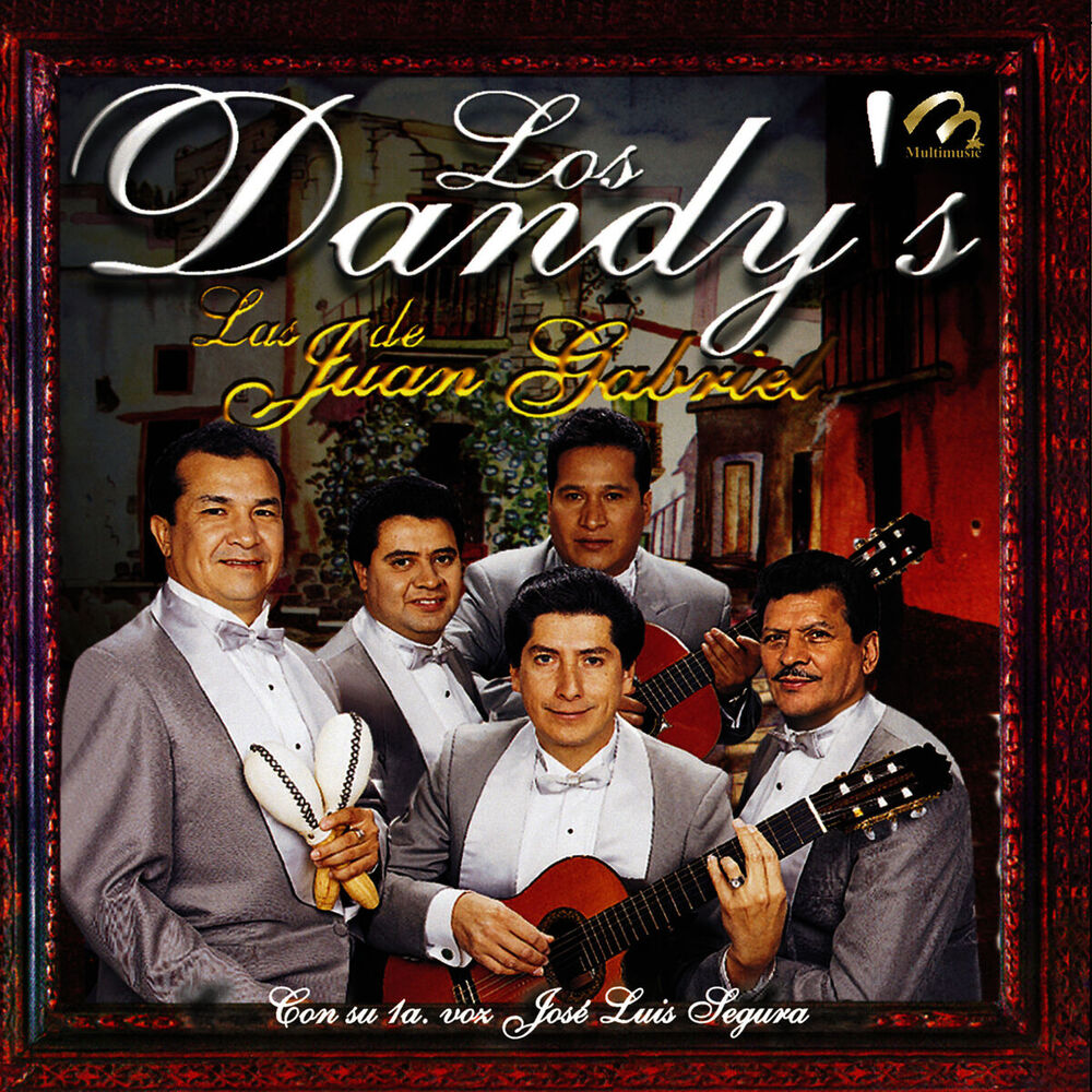 Picture of Los Dandy´s las de Juan Gabriel