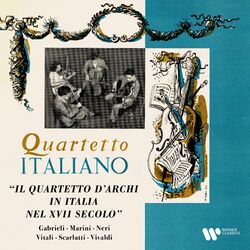 Cover of Gabrieli, Marini, Neri, Vitali, Scarlatti & Vivaldi: Il quartetto d'archi in Italia nel XVII secolo