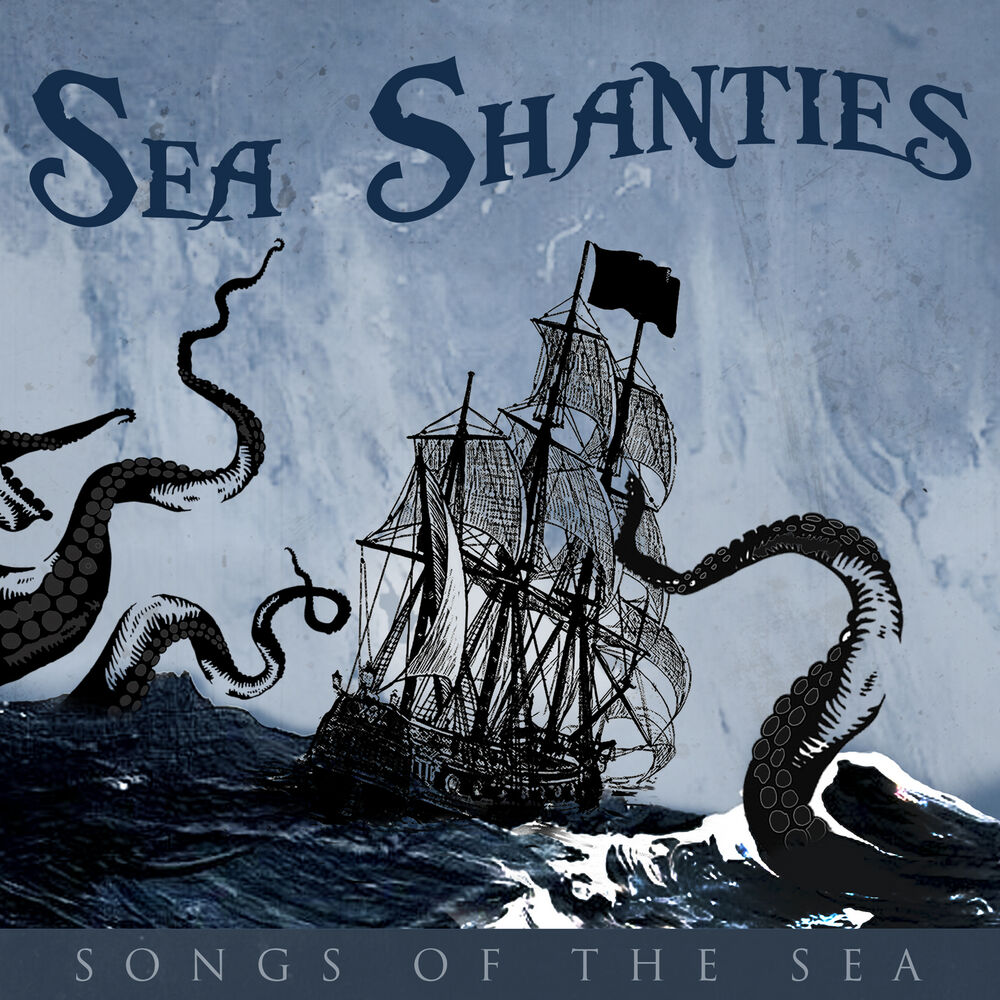 Picture of Sea Shanties - Songs of the Sea