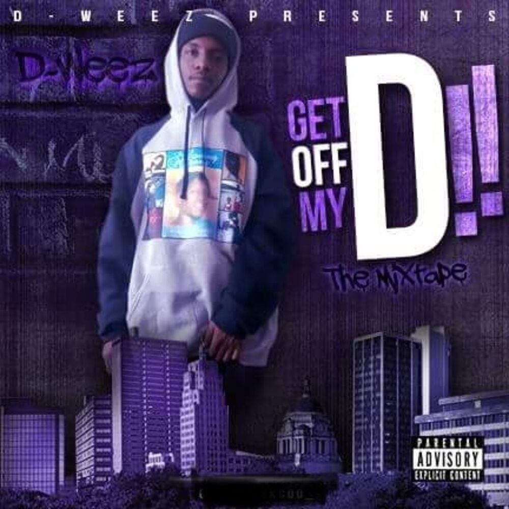 Picture of Get off My D! the Mixtape